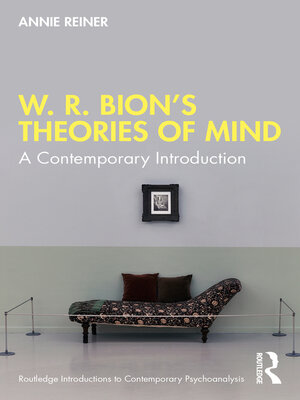 cover image of W. R. Bion's Theories of Mind